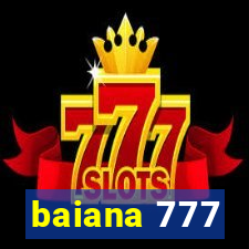 baiana 777